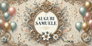 auguri samuele sei un santo oggi
