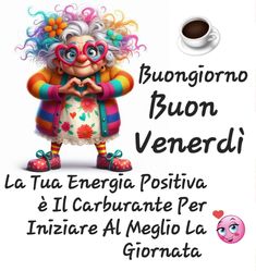 Buongiorno e buon venerdì