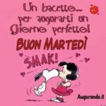 Buongiorno e Buon Martedì