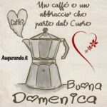 Buongiorno Buona Domenica