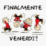buongiorno e buon venerdì