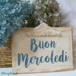Buongiorno e Buon Mercoledì