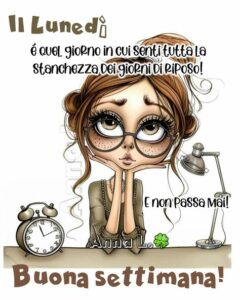 Buongiorno e Buon Lunedì