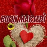 Buongiorno e Buon Martedì