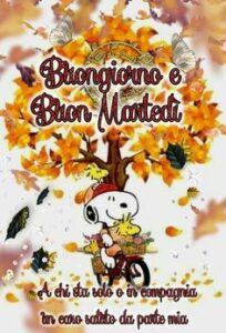 Buongiorno e Buon Martedì