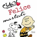 Buongiorno e Buon Martedì