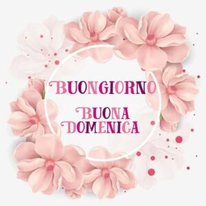Buona Domenica!